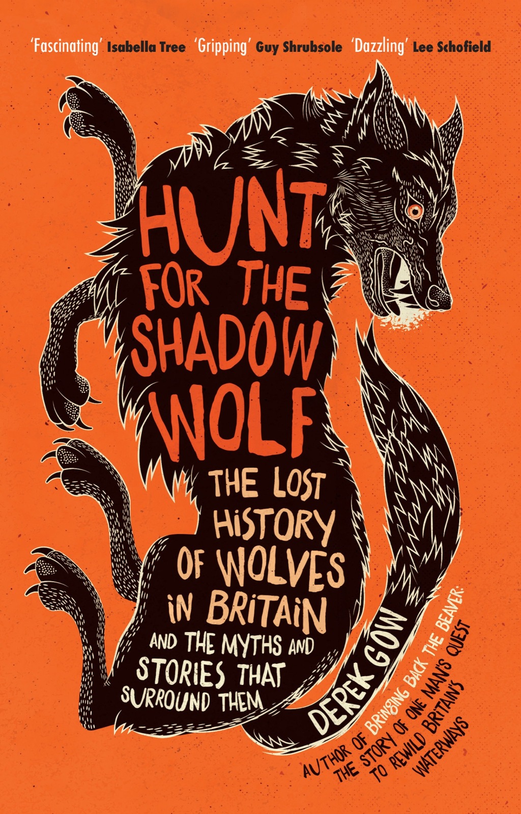 Hunt for the Shadow Wolf [US Edition] The lost history of wolves in Britain and the myths and stories that surround them - (PDF/EPUB Version)